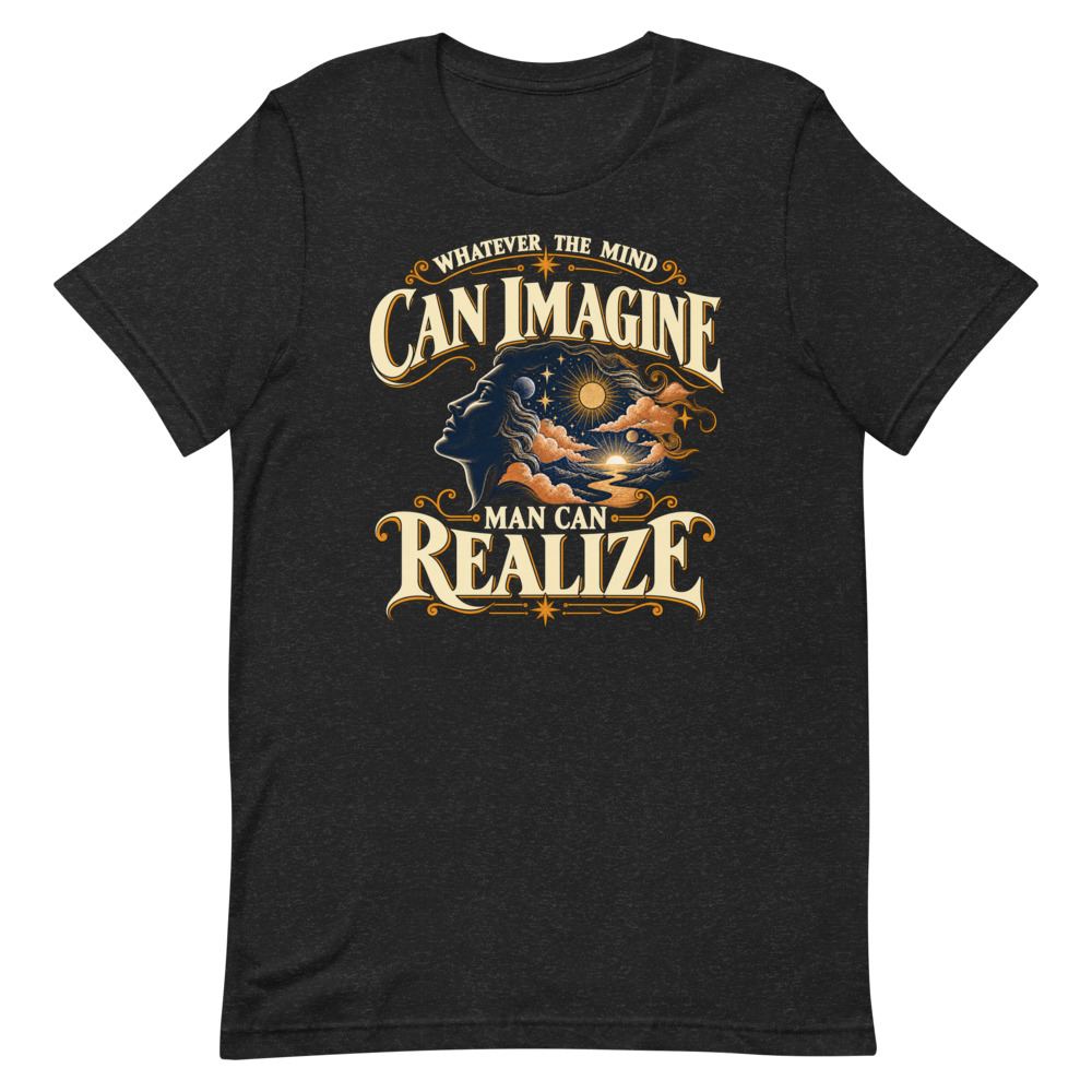 Whatever the Mind Can Imagine